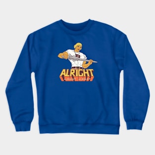 Alright Alright Alright Crewneck Sweatshirt